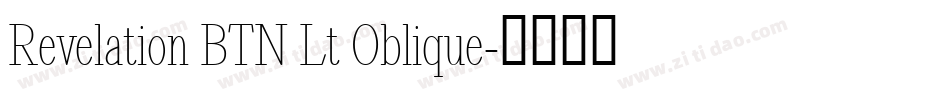 Revelation BTN Lt Oblique字体转换
